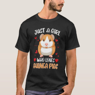 Nur ein Mädchen, das die Guinea Liebe, schweine, d T-Shirt