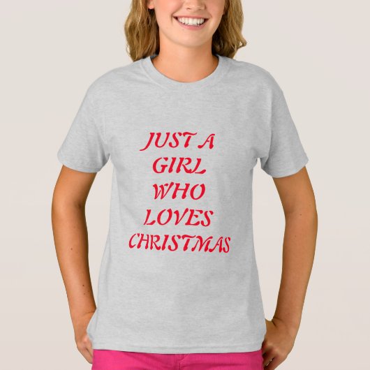 NUR EIN MÄDCHEN, DAS DIE LIEBE DER WEIHNACHTSMÄSSE T-Shirt (Vorderseite)