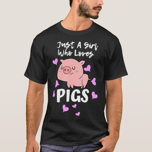 Nur ein Mädchen, das die Schweine Farm Anim Liebe T-Shirt (Vorderseite)