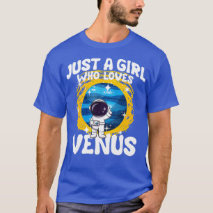 Nur ein Mädchen, das die Venus Liebe T-Shirt