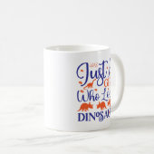 Nur ein Mädchen, das Dinosaurier Liebe Kaffeetasse (VorderseiteRechts)