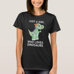 Nur ein Mädchen, das Dinosaurier  T-Shirt