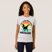 Nur ein Mädchen, das Dinosaurier  T-Shirt (Vorne ganz)