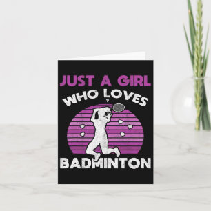Nur ein Mädchen, das Dminton-Team Lieben Dminton Karte