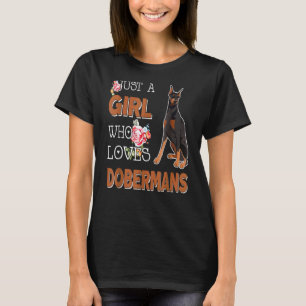 Nur ein Mädchen, das Dobermans Liebe, eine Idee zu T-Shirt