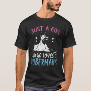 Nur ein Mädchen, das Dobermans Lieben Dobe Besitze T-Shirt