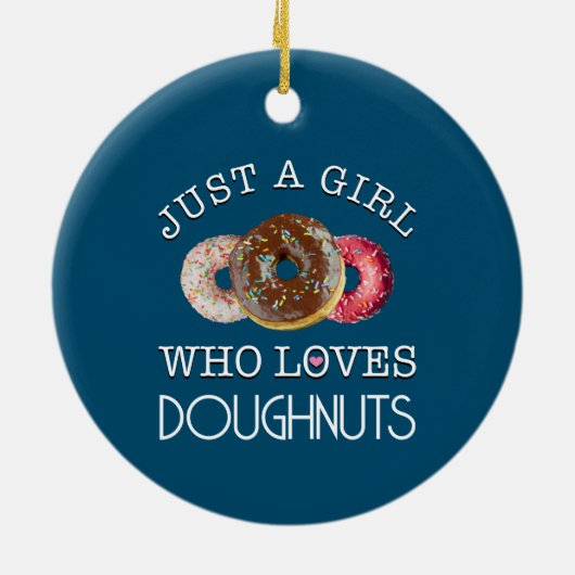 Nur ein Mädchen, das Doughnut Liebe Keramik Ornament (Hinten)
