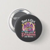Nur ein Mädchen, das Drachen und Bücher Fantasy Mä Button (Vorne & Hinten)