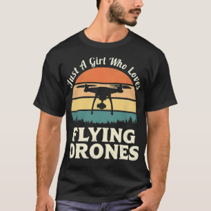 Nur ein Mädchen, das Drohnen Liebe T-Shirt