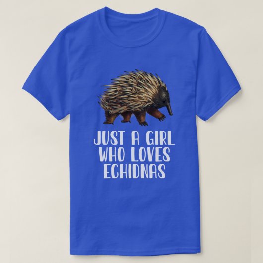 Nur ein Mädchen, das Echidnas Lieben T-Shirt (Design vorne)