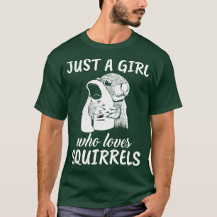 Nur ein Mädchen, das Eichhörnchen Liebe 5 T-Shirt