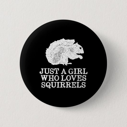 Nur ein Mädchen, das Eichhörnchen Liebe Button (Vorderseite)