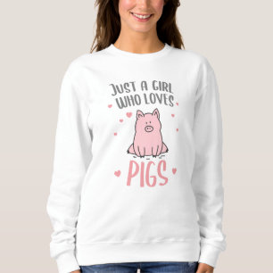 Nur ein Mädchen, das ein Mädchen Liebe Sweatshirt