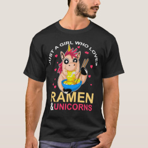 Nur ein Mädchen, das Einhörner und Ramen Liebe T-Shirt