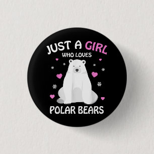 Nur ein Mädchen, das Eisbären Liebe, Girls Polar B Button