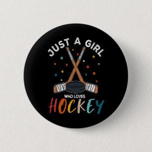 Nur ein Mädchen, das Eishockey für Mädchen-Hockey Button
