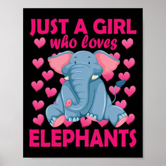 Nur ein Mädchen, das Elefanten Zoo Elephant Liebe Poster (Vorne)