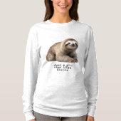 nur ein Mädchen, das Faultiere mag T-Shirt (Vorderseite)