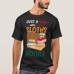 Nur ein Mädchen, das Faultiere und Bücher liebt Le T-Shirt