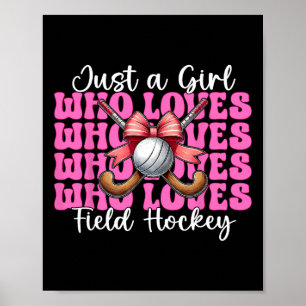 Nur ein Mädchen, das Feldhockey liebt Mädchen Coqu Poster