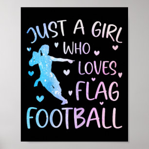 Nur ein Mädchen, das Flag Football liebt, lustiger Poster