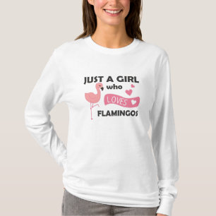 Nur ein Mädchen, das Flamingos Süße Tier Lieben T-Shirt
