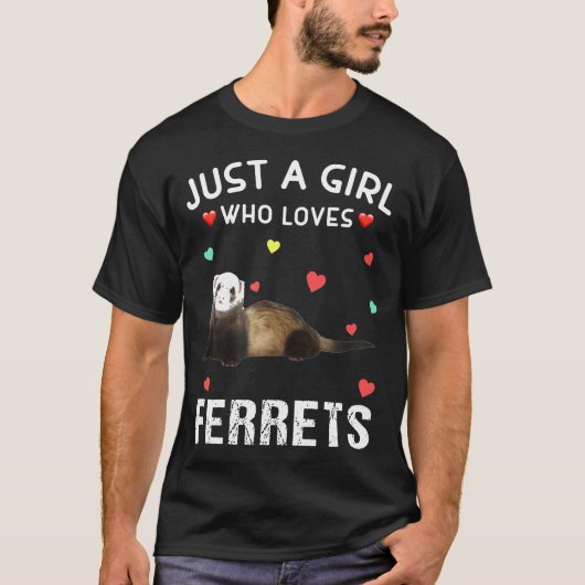 Nur ein Mädchen, das Frettchen für Frettchen Liebe T-Shirt (Vorderseite)