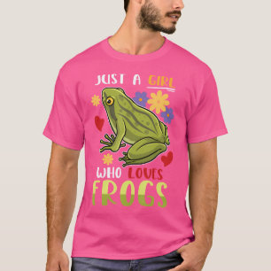 Nur ein Mädchen, das Frösche-Frösche-Frösche-Toad T-Shirt