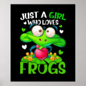 Nur ein Mädchen, das Frösche Liebe Kinder Frosch Poster (Vorne)