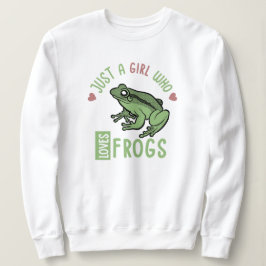 Nur ein Mädchen, das Frösche Lieben Frösche Liebes Sweatshirt