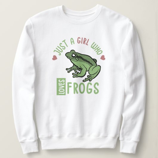 Nur ein Mädchen, das Frösche Lieben Frösche Liebes Sweatshirt (Design vorne)