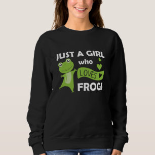 Nur ein Mädchen, das Froschfrösche Liebe Sweatshirt