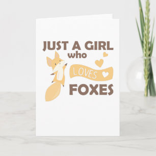 Nur ein Mädchen, das Füchse Süße Herzen liebt Karte
