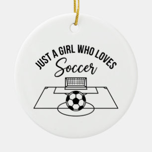 Nur ein Mädchen, das Fußball liebt, Fußball-Mädche Keramik Ornament