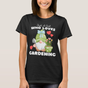 Nur ein Mädchen, das Gartenarbeit liebt Süße Mädc T-Shirt