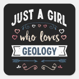 Nur ein Mädchen, das Geology Funny Gifts Liebe Quadratischer Aufkleber