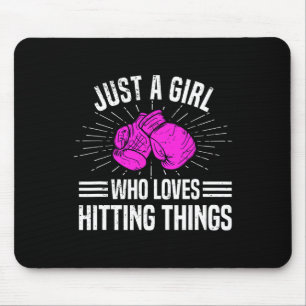 Nur ein Mädchen, das gerne auf Dinge einschlägt Fr Mousepad