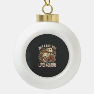 Nur ein Mädchen, das Golden Retriever liebt Keramik Kugel-Ornament