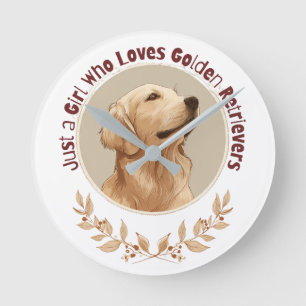 Nur ein Mädchen, das Golden Retriever liebt Runde Wanduhr