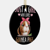Nur ein Mädchen, das Guinea Lieben Schweine Lover  Keramik Ornament (Rechts)