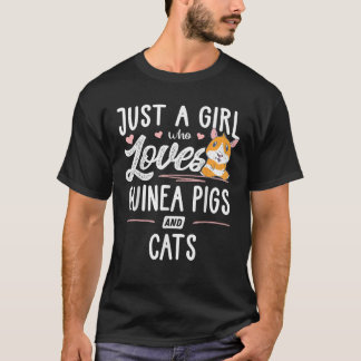 Nur ein Mädchen, das Guinea von Schweinen und Katz T-Shirt