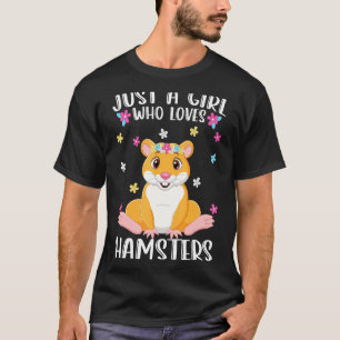 Nur ein Mädchen, das Hamster Liebe, Niedlich Hamst T-Shirt