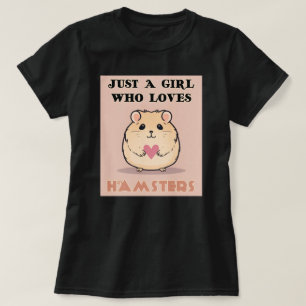 Nur ein Mädchen, das Hamster Liebe, Niedlicher Ham T-Shirt