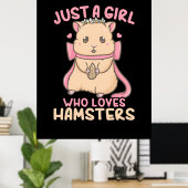 Nur ein Mädchen, das Hamster Liebe Poster (Heimbüro)