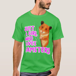 Nur ein Mädchen, das Hamster Liebe T-Shirt