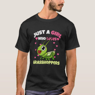 Nur ein Mädchen, das Heuschrecken Liebe T-Shirt