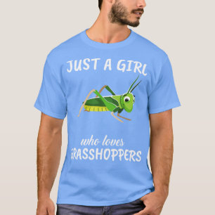 Nur ein Mädchen, das Heuschrecken Liebe T-Shirt