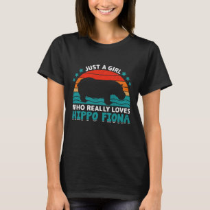 Nur ein Mädchen, das Hippo-Fiona wirklich Liebe T-Shirt