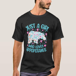 Nur ein Mädchen, das Hippopotamus-Blumen-Frauen li T-Shirt
