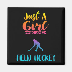 Nur ein Mädchen, das Hockey Field Hockey G Lieben Magnet